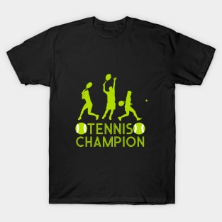 Tennis champion T-Shirt